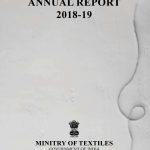 Annual Report 2018-19 Ministry Of Textiles, Govt. Of India
